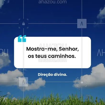 posts, legendas e frases de posts para todos para whatsapp, instagram e facebook: Quando faltar clareza, peça orientação do céu. #salmo25 #direçãodedus #caminhosperfeitos #fé