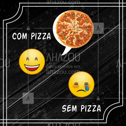 posts, legendas e frases de pizzaria para whatsapp, instagram e facebook: Uma pizza pode mudar o seu dia! Eu garanto! #pizza #ahazoutaste #pizzaria