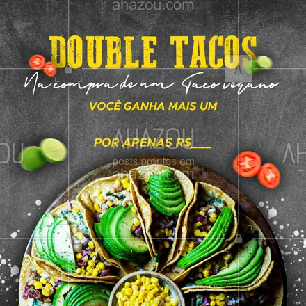 posts, legendas e frases de cozinha mexicana para whatsapp, instagram e facebook: Uma promoção double dessa não dá pra perder hein!???

#ahazoutaste  #comidamexicana #cozinhamexicana #vivamexico #texmex #tacos #promocao #vegetariano #veg #govegan