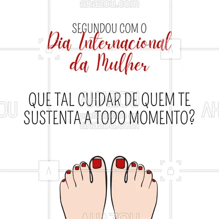 posts, legendas e frases de podologia para whatsapp, instagram e facebook: Neste dia 8 de março, venha cuidar dos seus pés com a qualidade e segurança que eles merecem.?? (inserir contato)

#DiadaMulher #Podologia #SaudeeBemEstar #Mulher 
