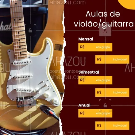 posts, legendas e frases de música & instrumentos para whatsapp, instagram e facebook: Confira nossos preços para as aulas de guitarra e violão com descontos incríveis para assinatura anual. #AhazouEdu #AhazouEdu 