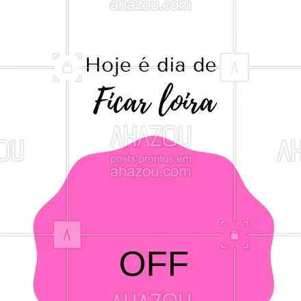 posts, legendas e frases de cabelo para whatsapp, instagram e facebook: Tem promoção no salão! Dia de ficar loira e arrasar. #ahazou #promocação #loira
