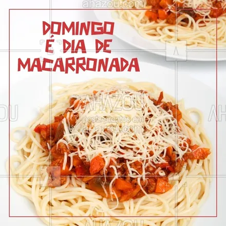 posts, legendas e frases de cozinha italiana para whatsapp, instagram e facebook: Domingou! Dia de comer aquela macarronada da mama ? #Macarrao #ahazoutaste #domingo