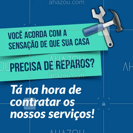 posts, legendas e frases de assuntos gerais de serviços para casa para whatsapp, instagram e facebook: Se todos os dias que você acordar, seu dia começa ruim porque precisa arrumar as coisas que não estão legais em sua casa, você precisa urgente contratar os nossos serviços. Assim você pode tanto descansar como ter um dia melhor sem essas preocupações. #motivacional #AhazouServiços #serviços #comunicado #convite #colorahz #AhazouServiços 