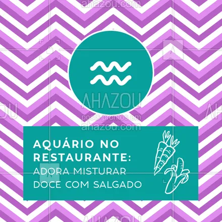 posts, legendas e frases de à la carte & self service para whatsapp, instagram e facebook: Marca aqui aquele amigo diferentão de Aquário! ?? #aquario #ahazou #signos #aquarianos #gastronomia
