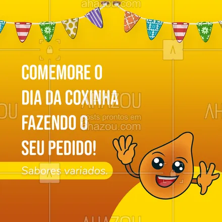 posts, legendas e frases de bares, doces, salgados & festas, confeitaria, comidas variadas para whatsapp, instagram e facebook: Hoje é o Dia da Coxinha! Que tal comemorar essa data com um de nossos deliciosos sabores? Peça já a sua! #ahazoutaste #diadacoxinha #coxinha #salgados #eat