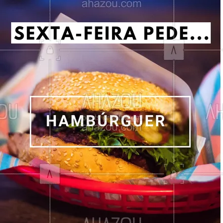 posts, legendas e frases de hamburguer para whatsapp, instagram e facebook: Sexta-feira é dia de hambúrguer! ❤️️ #diadehamburguer #hamburguer #burguer #ahazou  #sextafeira
