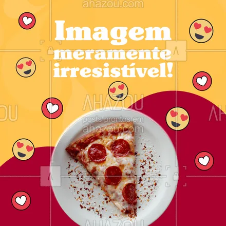 posts, legendas e frases de pizzaria para whatsapp, instagram e facebook: E ai, consegue resistir? ? #pizza #ahazoutaste #pizzaria