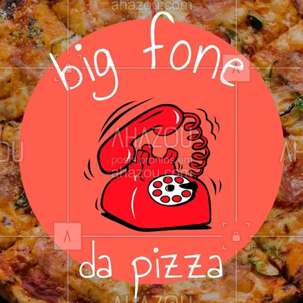 posts, legendas e frases de pizzaria para whatsapp, instagram e facebook: Esse é o Big fone da pizza! Ligue para o número XXXX-XXXX (colocar o número de telefone) e diga: Big fone da pizza! Você ganha 10% off em todas as pizzas do cardápio! Promoção válida até XX/XX (colocar data)
#bigfone #ahazou #promocao