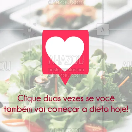 posts, legendas e frases de nutrição, saudável & vegetariano para whatsapp, instagram e facebook: Mantenha a sua dieta saudável todos os dias. #alimentacao #ahazou #salada #dieta 