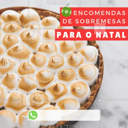 posts, legendas e frases de doces, salgados & festas para whatsapp, instagram e facebook: Encomende suas sobremesas para a sua ceia de Natal. #encomendas #sobremesas #ahazou #ceiadenatal