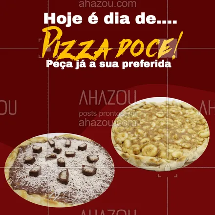 posts, legendas e frases de pizzaria para whatsapp, instagram e facebook: Quem ama pizza, agora vai ficar mais apaixonado ainda com nossas pizzas doces🍕🍫! Escolha seu sabor favorito e peça já! #pizzadoce #ahazoutaste #pizza  #pizzalife  #pizzalovers  #pizzaria #doce 