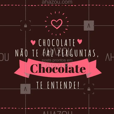 posts, legendas e frases de doces, salgados & festas para whatsapp, instagram e facebook: Chocolate, eu te amo...e você me entende! ???
#chocolate #amochocolate #ahazoutaste #chocolatra #frase #engraçado 