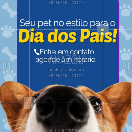 posts, legendas e frases de petshop para whatsapp, instagram e facebook: Deixe seu pet no estilo para comemorar o Dia dos Pais! 

Agende um banho especial e garanta que ele estará lindo e cheiroso para celebrar com o papai. 👔🐾

#AhazouPet #banhoetosa #petshop #petshoponline #diadospais