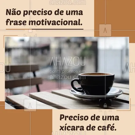 posts, legendas e frases de cafés para whatsapp, instagram e facebook: Existe forma melhor de começar o dia que não seja tomando uma xícara de café quentinho? #ahazou #cafe #cafeteria #cafeina