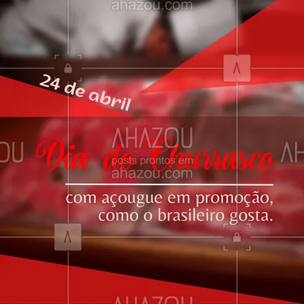 posts, legendas e frases de açougue & churrasco para whatsapp, instagram e facebook: O brasileiro não perde a oportunidade para fazer um churrasquinho. Então, no dia do churrasco, 24 de abril, nós preparamos uma promoção imperdível para você comemorar. 

 #açougue  #barbecue  #churrasco #ahazoutaste #churrascoterapia  #meatlover #churrasquinho #promocional #diadochurrasco #promoção #24deabril 