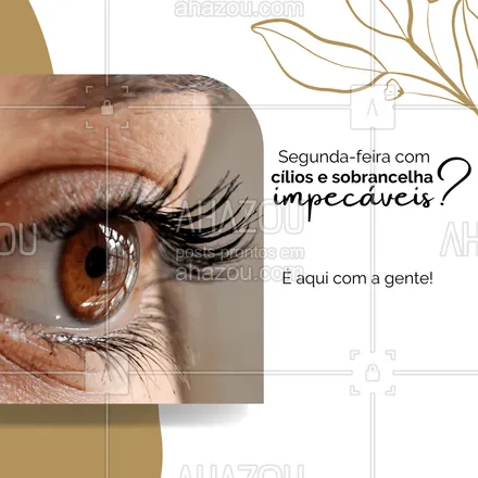 posts, legendas e frases de cílios & sobrancelhas para whatsapp, instagram e facebook: Se dê esse mimo e faça sua sobrancelha e cílios conosco! Entre em contato e agende já sua sessão para o início da semana. #AhazouBeauty #beauty #beleza #cílios #designdesobrancelha #designerdesobrancelha #lashes #lovelashes #sobrancelha #sobrancelhas