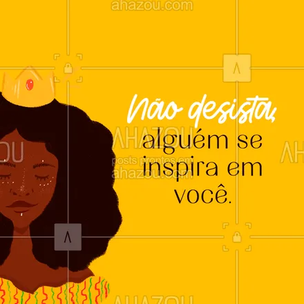 posts, legendas e frases de posts para todos para whatsapp, instagram e facebook: Continue sendo inspiração para quem está próximo de você: não desista! 💪🏻✨
#ahazou #frasesmotivacionais  #motivacionais #quote  #motivacional  