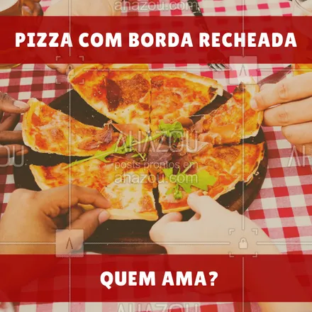 posts, legendas e frases de pizzaria para whatsapp, instagram e facebook: Peça já a sua! ? #pizza #pizzaria #ahazou #bordarecheada #delicia 