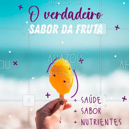 posts, legendas e frases de gelados & açaiteria para whatsapp, instagram e facebook:  Aquela polpa que dá vontade de MAIS! ????? #ahazoutaste #fruta #saude #polpa #natural #nutrientes #sabor #ahazoutaste 