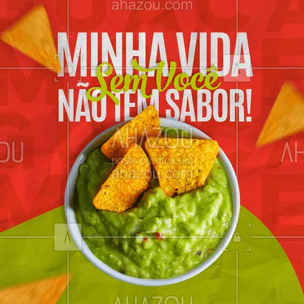 posts, legendas e frases de cozinha mexicana para whatsapp, instagram e facebook: O que seríamos de nós sem você, querida guacamole? Declaro todo meu amor por você, amada! ???#ahazoutaste  #comidamexicana #cozinhamexicana #vivamexico #texmex #nachos