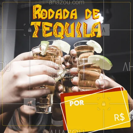 posts, legendas e frases de cozinha mexicana para whatsapp, instagram e facebook: É isso mesmo, uma rodada de tequila  por apenas:[], venha já conhecer nosso espaço! ?? #ahazoumexicano #tequila