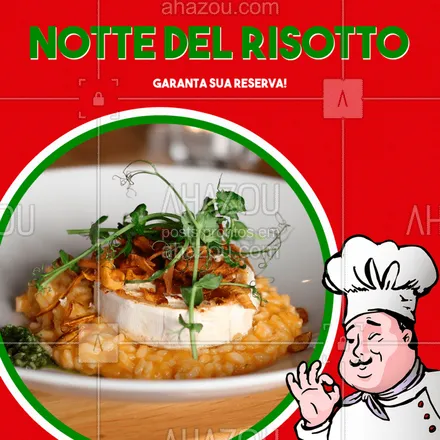 posts, legendas e frases de cozinha italiana para whatsapp, instagram e facebook: Dia __/__/__ nosso jantar será totalmente dedicado ao risoto. Venha aproveitar a nossa melhor seleção de risotos pra essa noite especial! 
Garanta já a sua reserva ☎? 

#risoto #nottedelrisotto #culinariaitaliana #ahazoutaste #sabordaitalia #noite #italiantaste