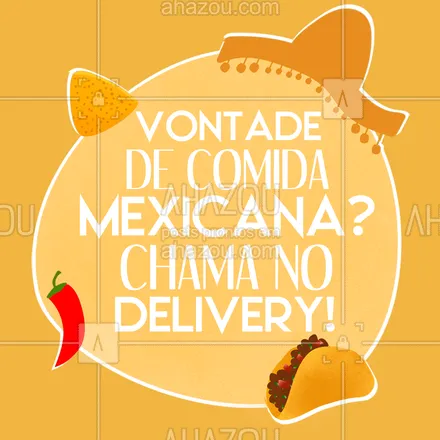 posts, legendas e frases de cozinha mexicana para whatsapp, instagram e facebook: Bateu a fome? Peça pelo delivery e receba seu pedido onde estiver! #ahazoutaste #comidamexicana  #cozinhamexicana  #vivamexico  #texmex  #nachos #convite #cliente #pedido #entrega