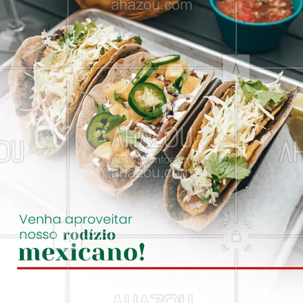 posts, legendas e frases de cozinha mexicana para whatsapp, instagram e facebook: Tá com vontade de comer uma comidinha gostosa, apimentada e com muito tempero 🌮? Então não perca nosso rodízio mexicano 😋! #comidamexicana #ahazoutaste #cozinhamexicana #vivamexico #texmex #nachos