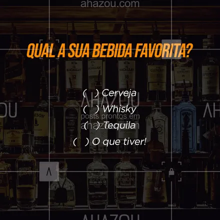 posts, legendas e frases de bares para whatsapp, instagram e facebook: Aqui você encontra tudo isso e muito mais! E aí, qual é a sua bebida favorita? 
#ahazoutaste #bebida #enquete #cerbeja #tequila #whisky