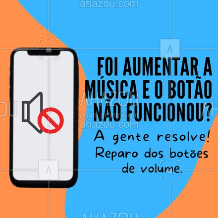 posts, legendas e frases de computadores, celulares & tablets para whatsapp, instagram e facebook: Bem na hora do refrão ? você foi aumentar o volume e o botão não funcionou? ?Iiihhh... os botões estão precisando de um reparo! Aqui a gente resolve pra você! 
Solicite um orçamento agora mesmo pelo nosso Whats (xx) xxxx-xxxx ?
#ReparoDeSmartphone #manutenção #BotõesDeVolume  #AhazouTec   #celulares #AssistenciaCelular #AssistenciaTecnica