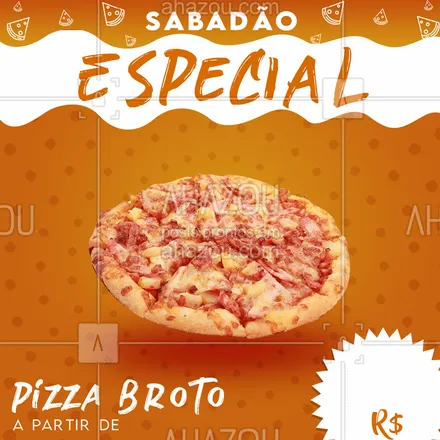 posts, legendas e frases de pizzaria para whatsapp, instagram e facebook: Sabadão pra ser especial tem que ter Pizza, e pra melhorar por um preço muito camarada! Pede a sua! #ahazou #food #pizza