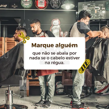 posts, legendas e frases de barbearia para whatsapp, instagram e facebook: 💈 “Se o cabelo está na régua e a barba está bem feita, pode vir o que for: NADA ME ABALA!” 🤣 Essa frase representa algum parceiro para você? Então marca o @ dele aqui nos comentários. 👇 #AhazouBeauty #barba  #barber  #cuidadoscomabarba  #barbearia  #barbeiro  #barberShop  #barberLife  #barbeiromoderno  #barbeirosbrasil  #barbershop  #brasilbarbers 