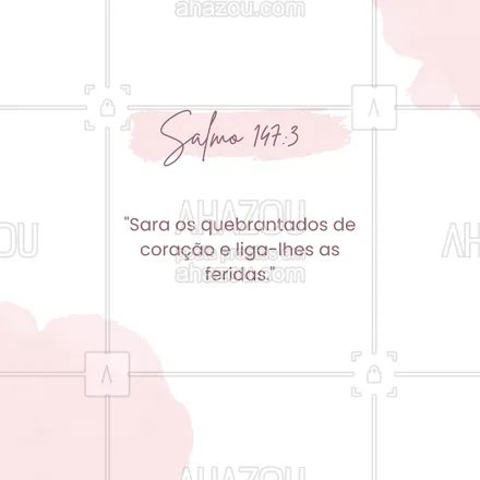 posts, legendas e frases de igrejas & espiritualidade cristã para whatsapp, instagram e facebook: Deus é nosso curador; Ele cuida das nossas feridas. 💔 #Salmo147 #Salmo5 #AhazouFé #biblia #Deus #fé #salmos #palavradeDeus #féemDeus