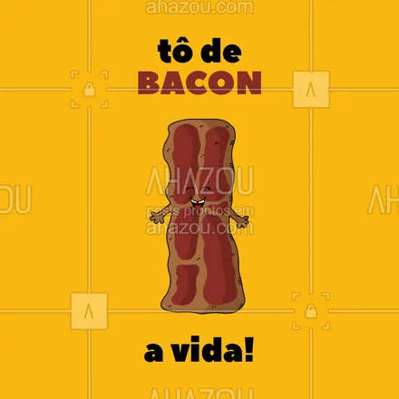 posts, legendas e frases de hamburguer para whatsapp, instagram e facebook: Afinal BACON é sinônimo de FELICIDADE né? #bacon #ahazou #engraçado