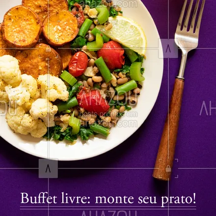 posts, legendas e frases de à la carte & self service para whatsapp, instagram e facebook: Venha montar seu prato, do seu jeito, com suas delícias favoritas! ? #buffetlivre #ahazou #restaurante #almoço