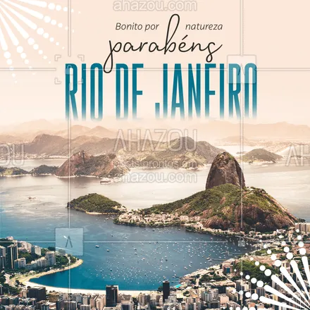 posts, legendas e frases de posts para todos para whatsapp, instagram e facebook: Hoje é dia de cantar parabéns para a cidade mais bonita desse Brasil! ?#ahazou #aniversarioriodejaneiro #Rj #parabéns #ahazou 