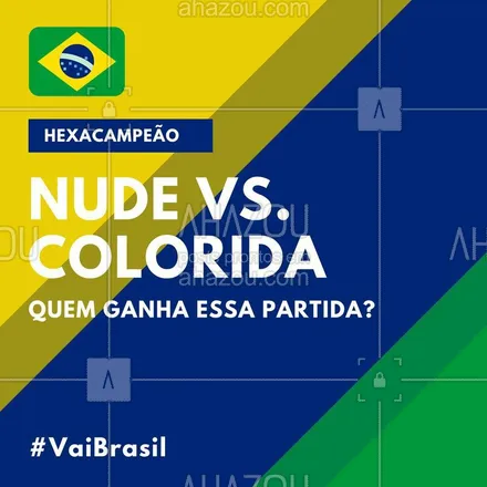posts, legendas e frases de manicure & pedicure para whatsapp, instagram e facebook: Qual unha você ama mais? ? #copa #brasil #ahazou #futebol #hexa #hexacampeao #vaibrasil #unha #esmalte #ahazounacopa