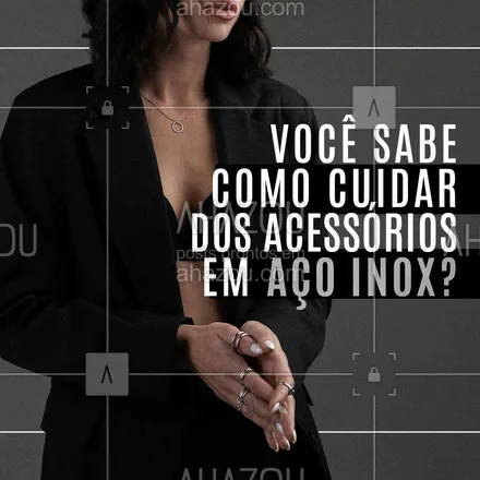 posts, legendas e frases de acessórios para whatsapp, instagram e facebook: O lado bom dos acessórios de inox é que eles não escurecem com o contato com a água ou produtos químicos, facilitando muito seus cuidados. Caso sua peça suje, você pode limpar com um pano umedecido e com sabão neutro. Uma dica para prolongar a vida útil da sua peça é sempre secá-la e deixá-la em saquinhos quando for guardar, assim você evita possíveis riscos e a perda de brilho! 😉 #acessorios #açoinox #açoinoxidavel #AhazouFashion #estilo #semijoias #fashion