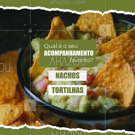 posts, legendas e frases de cozinha mexicana para whatsapp, instagram e facebook: Agora ficou difícil de escolher, né? Mas se você pudesse comer apenas um pelo resto da vida, qual seria? Conta aqui pra gente. 🌮 #ahazoutaste #comidamexicana  #cozinhamexicana  #nachos  #texmex  #vivamexico 
