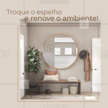 posts, legendas e frases de vidraçaria  para whatsapp, instagram e facebook: O espelho dá todo um visual no ambiente, que tal renovar sua casa com nossos espelhos decorados! #AhazouVidraçaria #vidrotemperado  #vidracaria  #vidraçaria 
