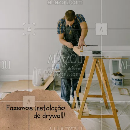 posts, legendas e frases de pedreiro para whatsapp, instagram e facebook: Drywall de qualidade para a sua casa, faça seu orçamento! #AhazouServiços #motivacional  #obra  #orcamentoobra  #orcamentopedreiro  #pedreiro  #reforma 