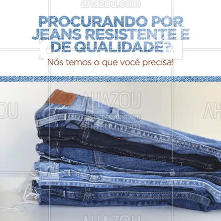 posts, legendas e frases de moda masculina para whatsapp, instagram e facebook: Um bom homem precisa de um bom jeans para acompanhar no dia a dia, venha conferir nossas opções!  👖 #AhazouFashion #modaparahomens #modamasculina #menswear #calcajeans #jeansmasculino
