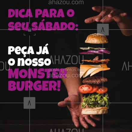 posts, legendas e frases de hamburguer para whatsapp, instagram e facebook: Para deixar o seu sábado ainda melhor! Peça já o seu burger ? #hamburguer #hamburgueria #ahazou #sabado