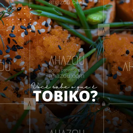 posts, legendas e frases de cozinha japonesa para whatsapp, instagram e facebook: Tobiko é a palavra japonesa para ovas de peixe-voador, um ingrediente comumente usado para confecção de pratos de sushi. 🍱 #ahazoutaste #tobiko #sushi #culinariajaponesa #curiosidades #japanesefood  #comidajaponesa 