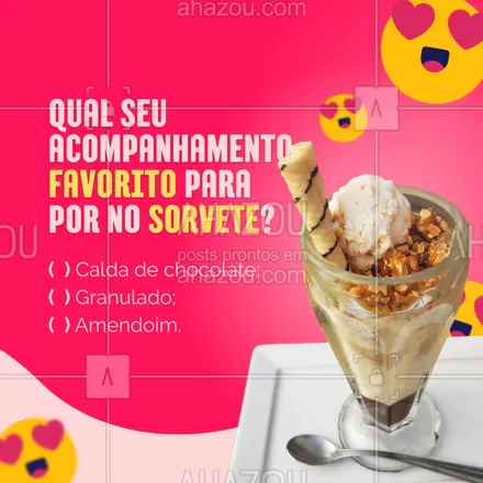 posts, legendas e frases de gelados & açaiteria para whatsapp, instagram e facebook: Momento interação! Você é do tipo de pessoa que só escolhe um desses acompanhamentos, ou é indeciso e coloca tudo de uma vez?! #ahazoutaste #açaí  #açaíteria  #cupuaçú  #gelados  #icecream  #sorvete  #sorveteria 