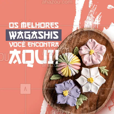 posts, legendas e frases de cozinha japonesa para whatsapp, instagram e facebook: Venha experimentar o melhor wagashi que você já provou! 😋
#wagashi #artecomestivel #ahazoutaste  #japa  #comidajaponesa  #sushilovers 