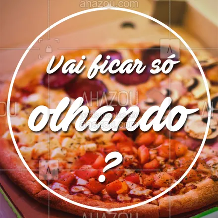 posts, legendas e frases de pizzaria para whatsapp, instagram e facebook: Não vai ficar na vontade! Peça já a sua pizza ? #pizza #ahazou #pizzaria