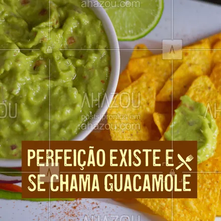 posts, legendas e frases de cozinha mexicana para whatsapp, instagram e facebook: Guacamole é a perfeição na terra, se você duvida então faça agora mesmo o seu pedido ??? #guacamole #ahazoutaste  #comidamexicana #perfeição #taste
