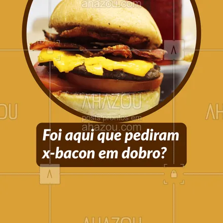 posts, legendas e frases de hamburguer para whatsapp, instagram e facebook: Cadê os baconlovers de plantão? Para deixar o seu dia ainda melhor tem promoção de bacon em dobro (inserir promoção) ??. Aproveite e peça já o seu! #hamburgueriaartesanal #hamburgueria #burgerlovers #ahazoutaste #burger #artesanal #bacon #xbacon #promoçao #ahazoutaste 